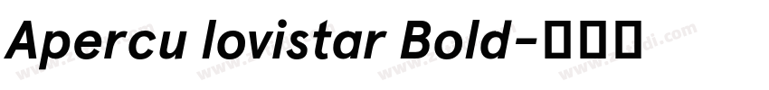 Apercu lovistar Bold字体转换
